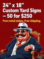 24×18 Full-Color UV Printed Yard Signs